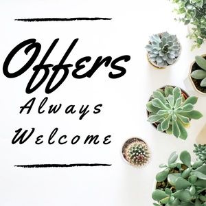 Offers Always Welcome!!